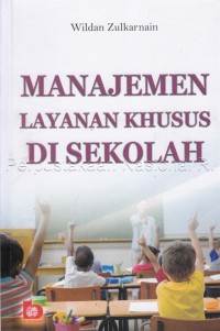 Manajemen Layanan Khusus di Sekolah