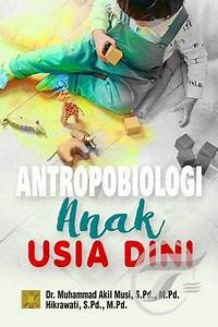 Antropobiologi Anak Usia Dini