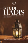 Studi Hadis Antologi, Epistemologi dan Aksiologi