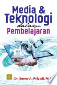 Media dan Teknologi dalam pembelajaran