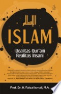 Islam Idealitas Qur'ani Realitas Insani