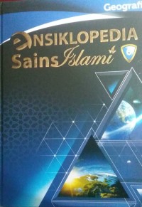 Ensiklopedia Sains Islam: Gografi Jilid 6