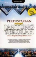 Perpustakaan sebagai jantung sekolah