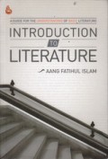 Introduction to Literature:A Guide for the Undersyanding of Basic Literature