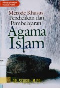 Metode Khusus Pendidikan Dan Pembelajaran Agama Islam