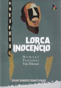 Image of Lorca Inocencio: Memoar Penjahat tak Dikenal