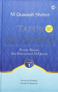 Image of Tafsir Al-Mishbah: Pesan, Kesan dan Keserasian Al-Qur'an