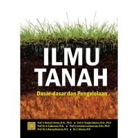 Image of Ilmu Tanah : dasar-dasar dan pengelolaan