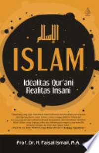 Image of Islam Idealitas Qur'ani Realitas Insani