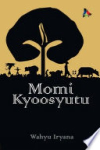 Image of Momi Kyoosyutu: Roman Sejarah