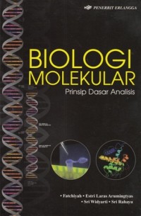 Image of Biologi molekular : prinsip dasar analisis
