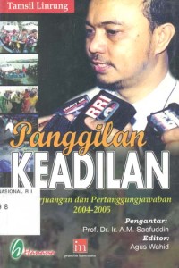 Image of Panggilan keadilan : seri perjuangan dan pertanggungjawaban 2004-2005