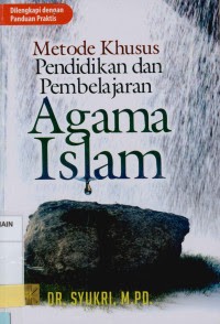 Image of Metode Khusus Pendidikan Dan Pembelajaran Agama Islam